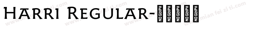 Harri Regular字体转换